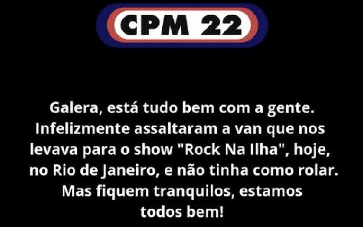 Integrantes da banda CPM 22 sofrem assalto antes de show no Rio de Janeiro