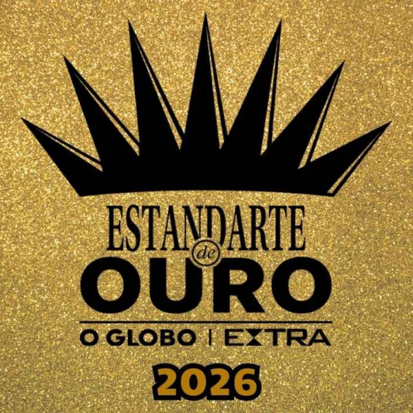 Prêmio Estandarte de Ouro 2026: Conheça as escolas de samba vencedoras de todas as categorias