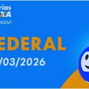 Loteria Federal 6047: resultado deste sábado, 07/03