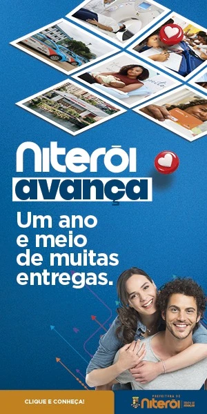 Campanha Niterói Avança: um ano e meio de muitas entregas. Publicidade da Prefeitura de Niterói — campanha Niterói Avança.